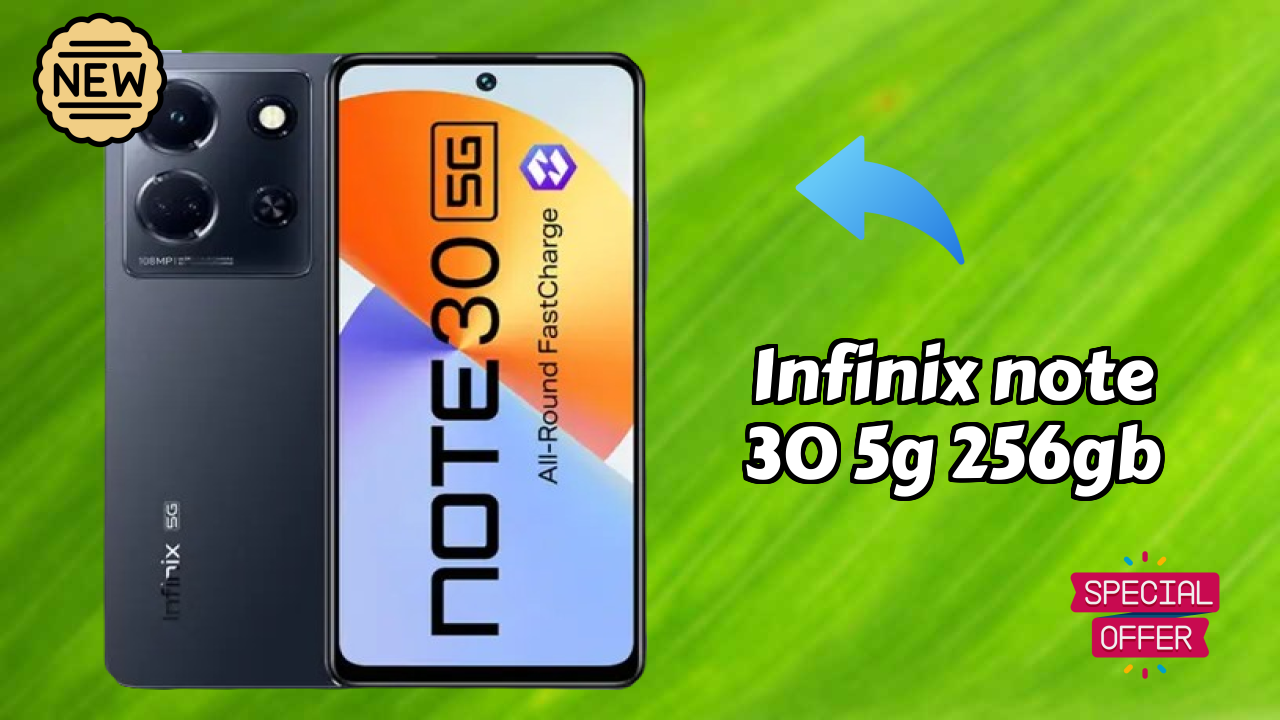 क्यों Infinix Note 30 5G 256GB 2026 में आपका अगला फोन हो सकता है