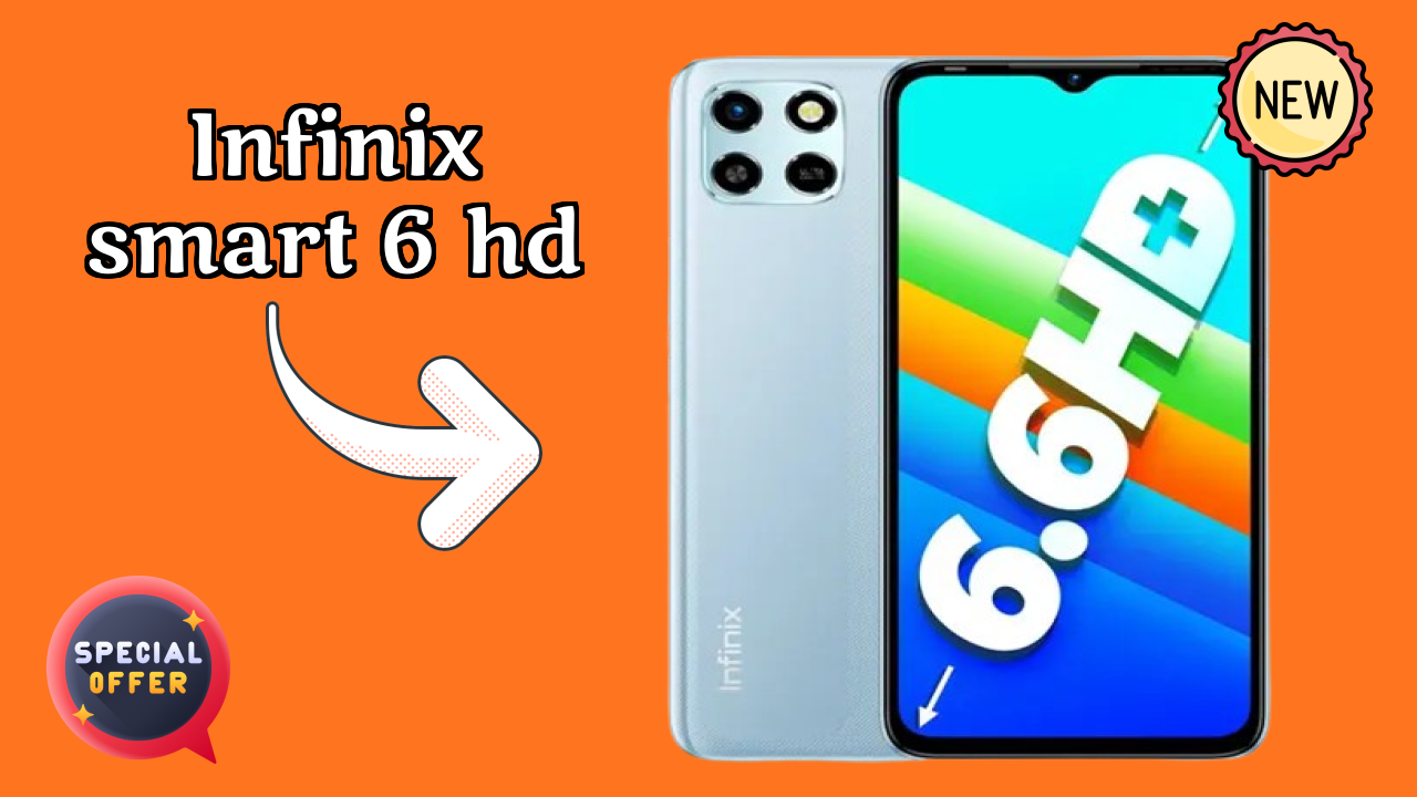 ₹6,890 पर Infinix Smart 6 HD - पूरा स्पेसिफिकेशन लिस्ट