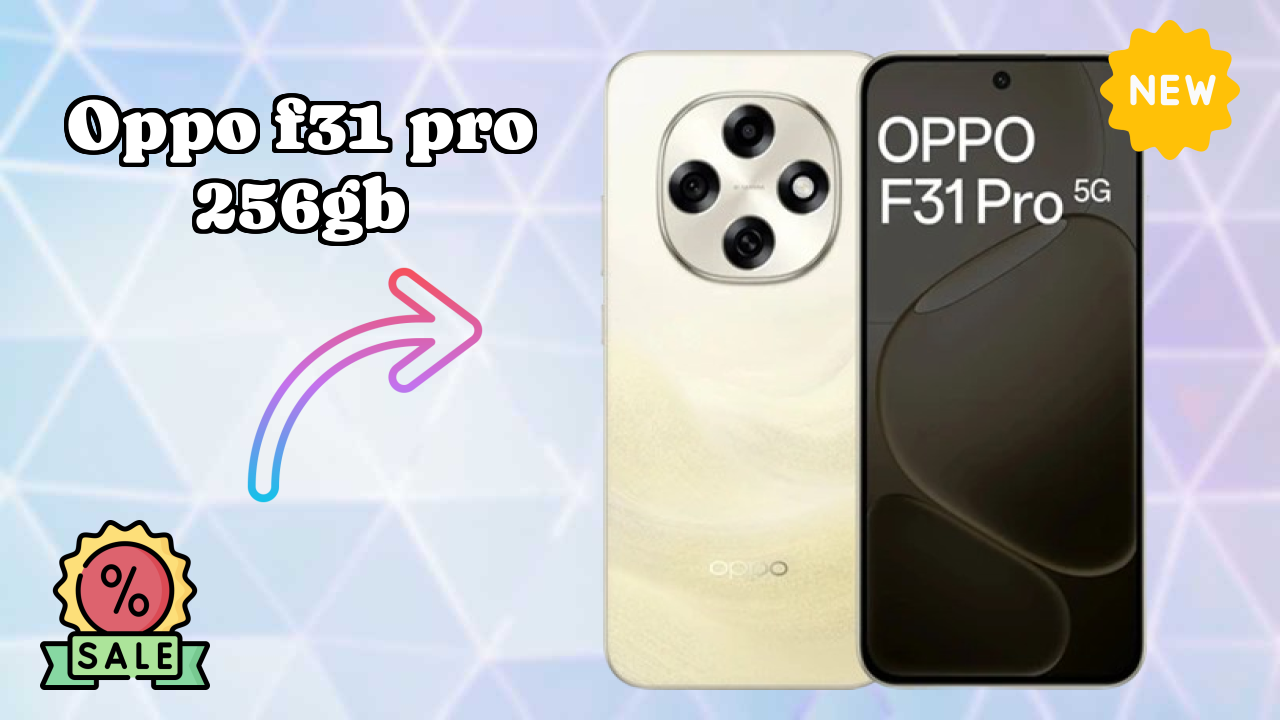 OPPO F31 Pro 256GB क़ीमत  डिस्कसन: ₹28,999 क़ीमत के लिए क़ीमत?