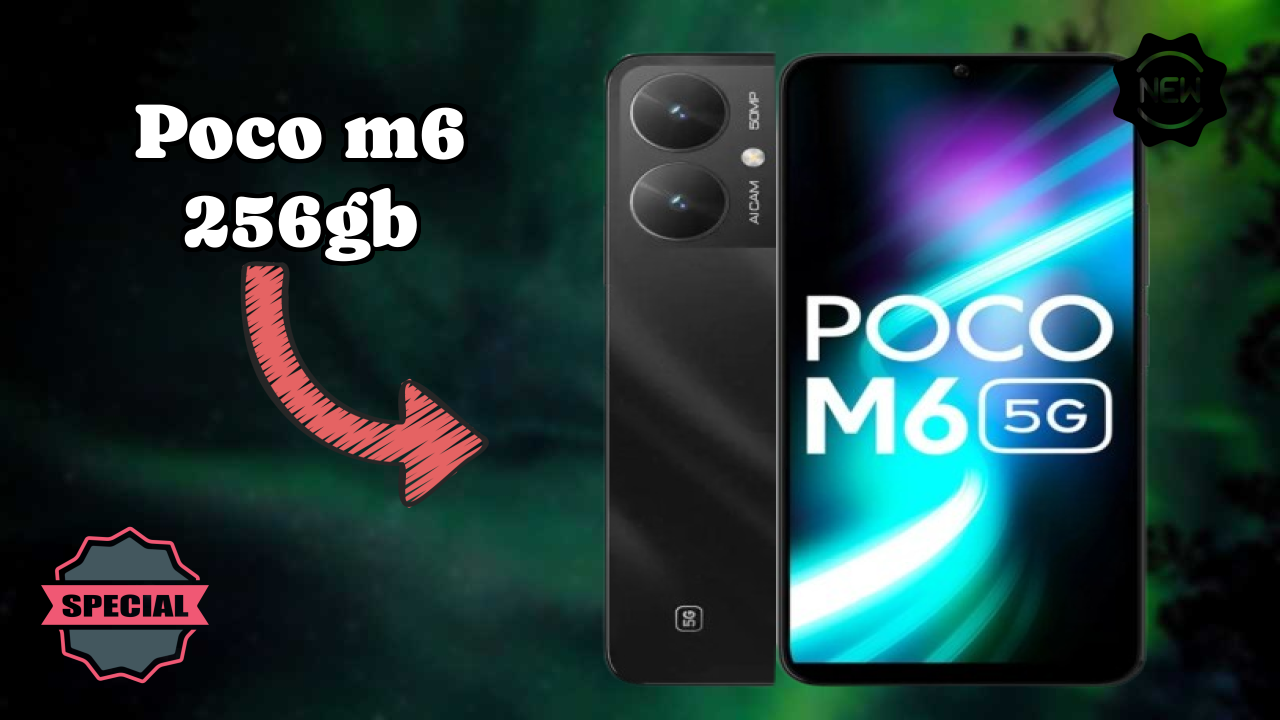 POCO M6 256GB 2026 – बेस्ट बजट विकल्प?