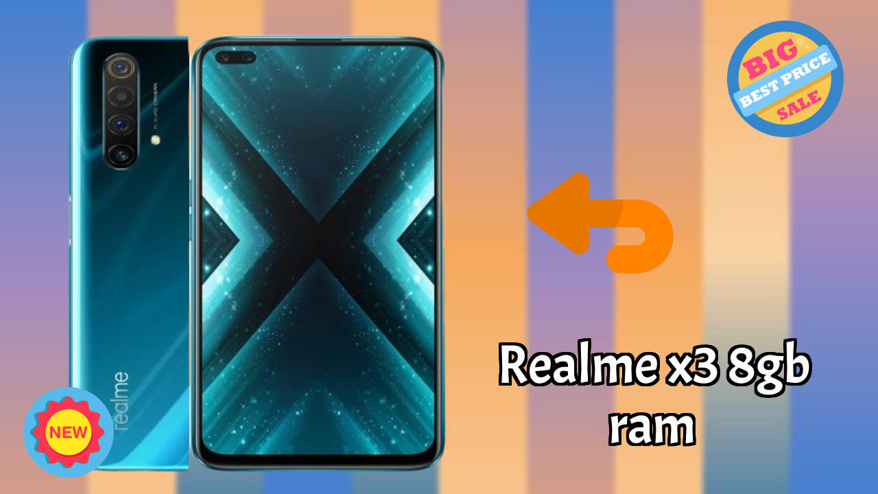 Realme X3 8GB RAM 2026: संपूर्ण फीचर और रिव्यु