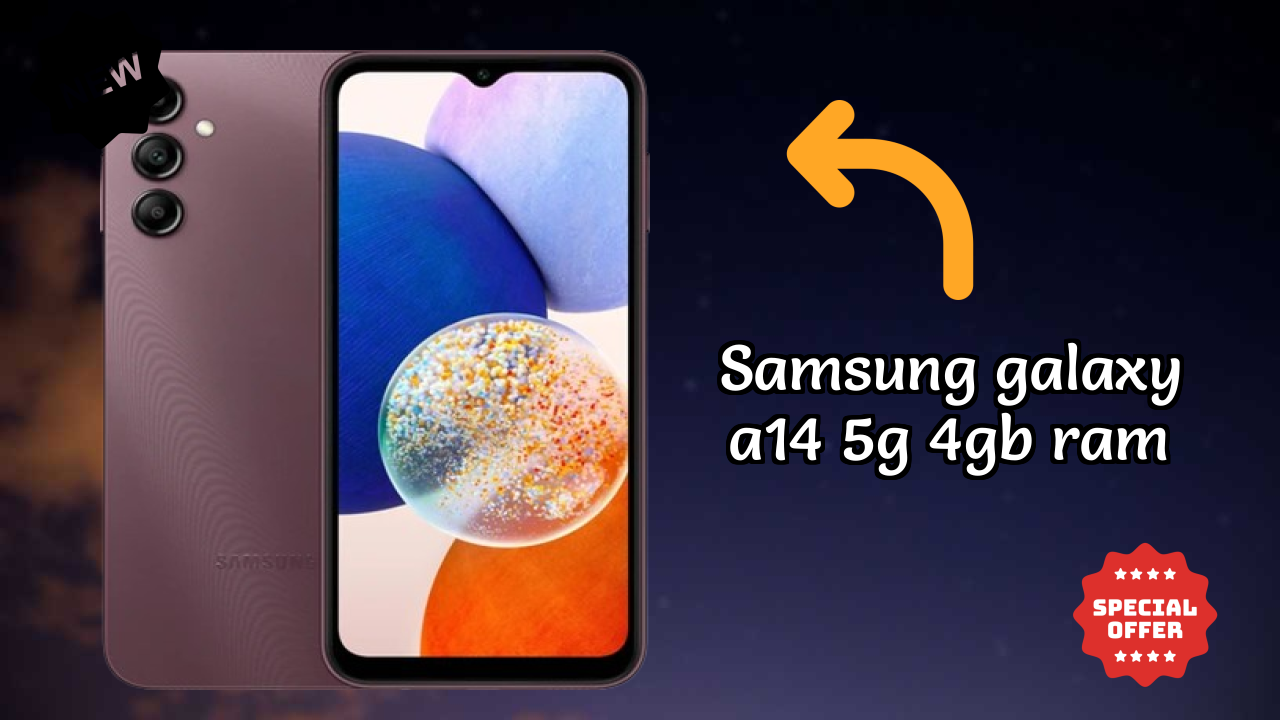 Samsung Galaxy A14 5G 4GB RAM डिस्प्ले साइज़: 6.6 Inches (16.76 Cm) स्क्रीन क्वॉलिटी