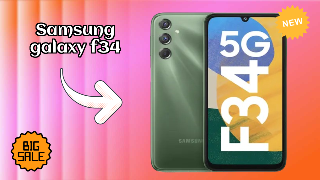 Samsung Galaxy F34 2026: पूरा गाइड और रिव्यु