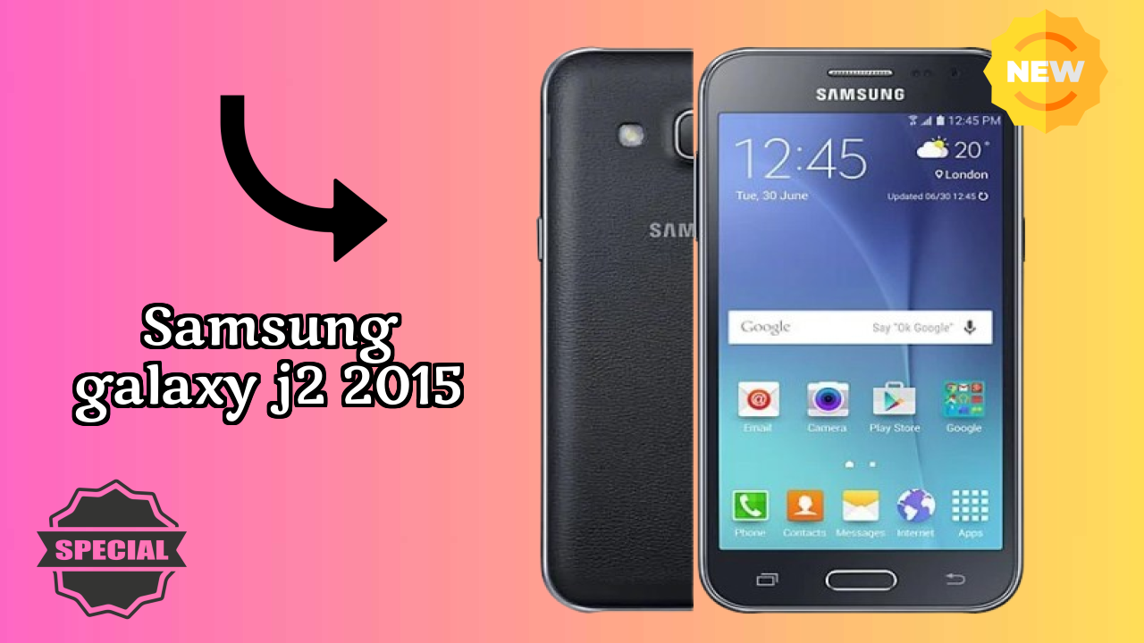 Samsung Galaxy J2 (2015) 2026 कैमरा, बैटरी और डिस्प्ले ब्रेकडाउन