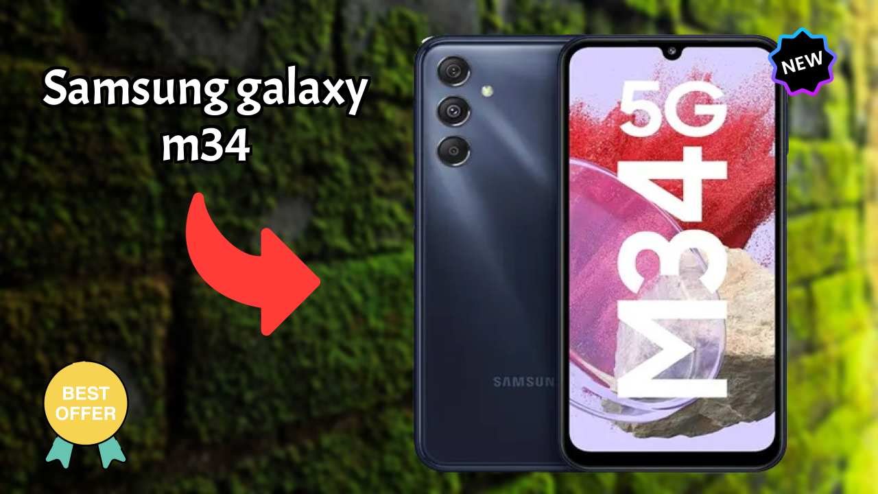 ₹15,999 पर Samsung Galaxy M34 - पूरा रिव्यु गाइड