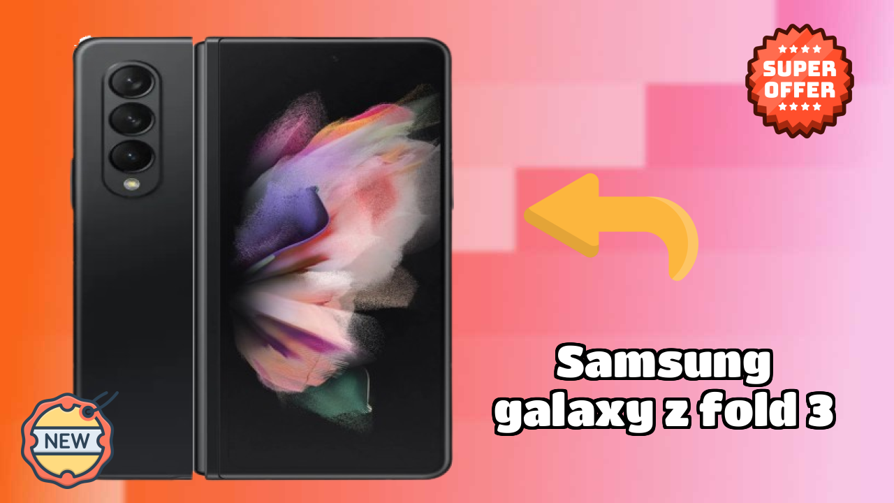 ₹149,999 पर Samsung Galaxy Z Fold 3 - क्या आपको इसे खरीदना चाहिए?