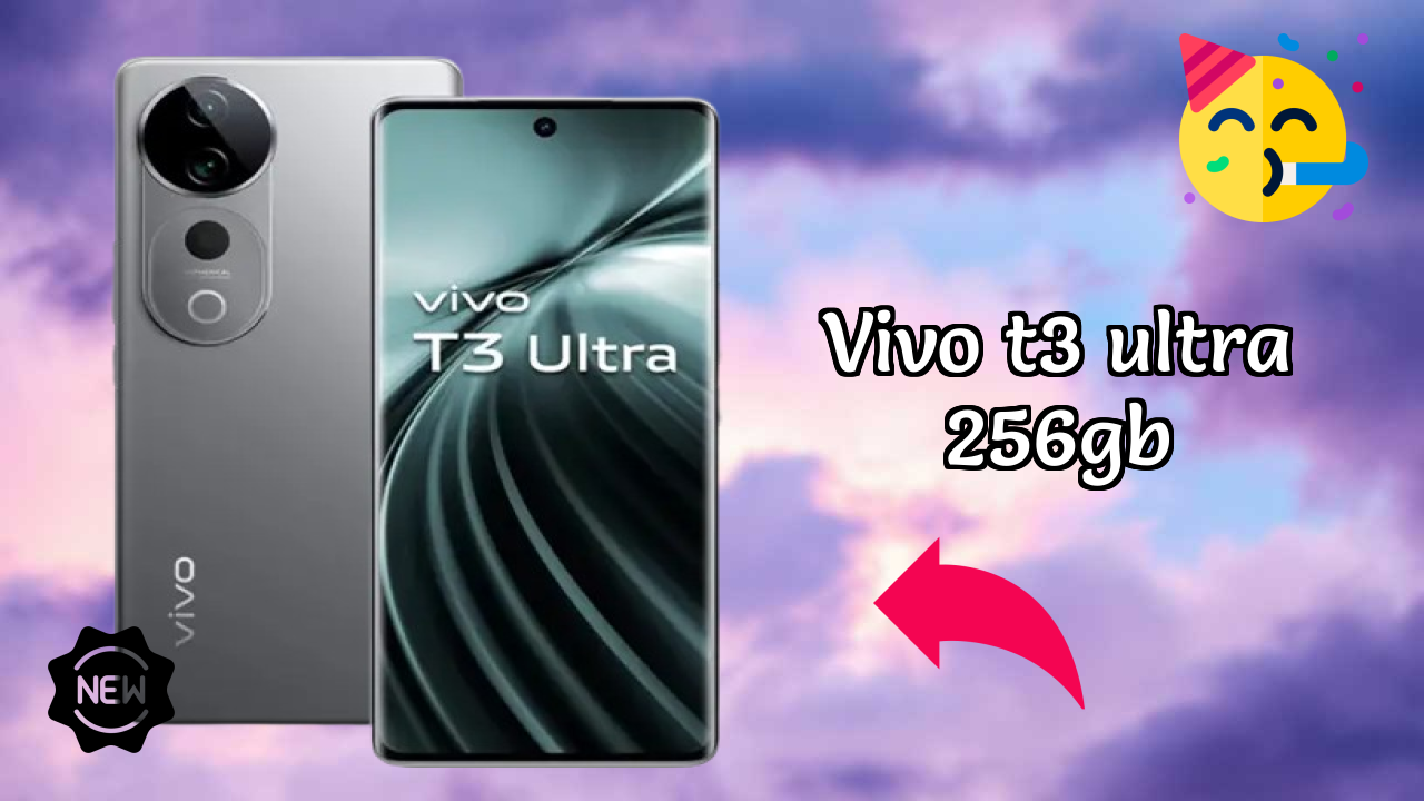 Vivo Vivo T3 Ultra 256GB - बेस्ट फीचर्स जो आपको जानने चाहिए