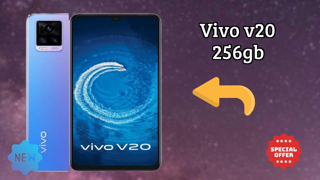 Vivo V20 256GB 2026: पूरा गाइड और रिव्यु
