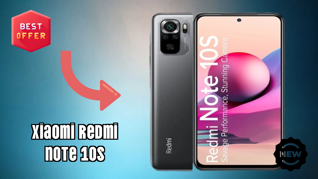 2026 Xiaomi Redmi Note 10S के लिए क़ीमत: बहुत मजबूत डिस्प्ले और अधिक