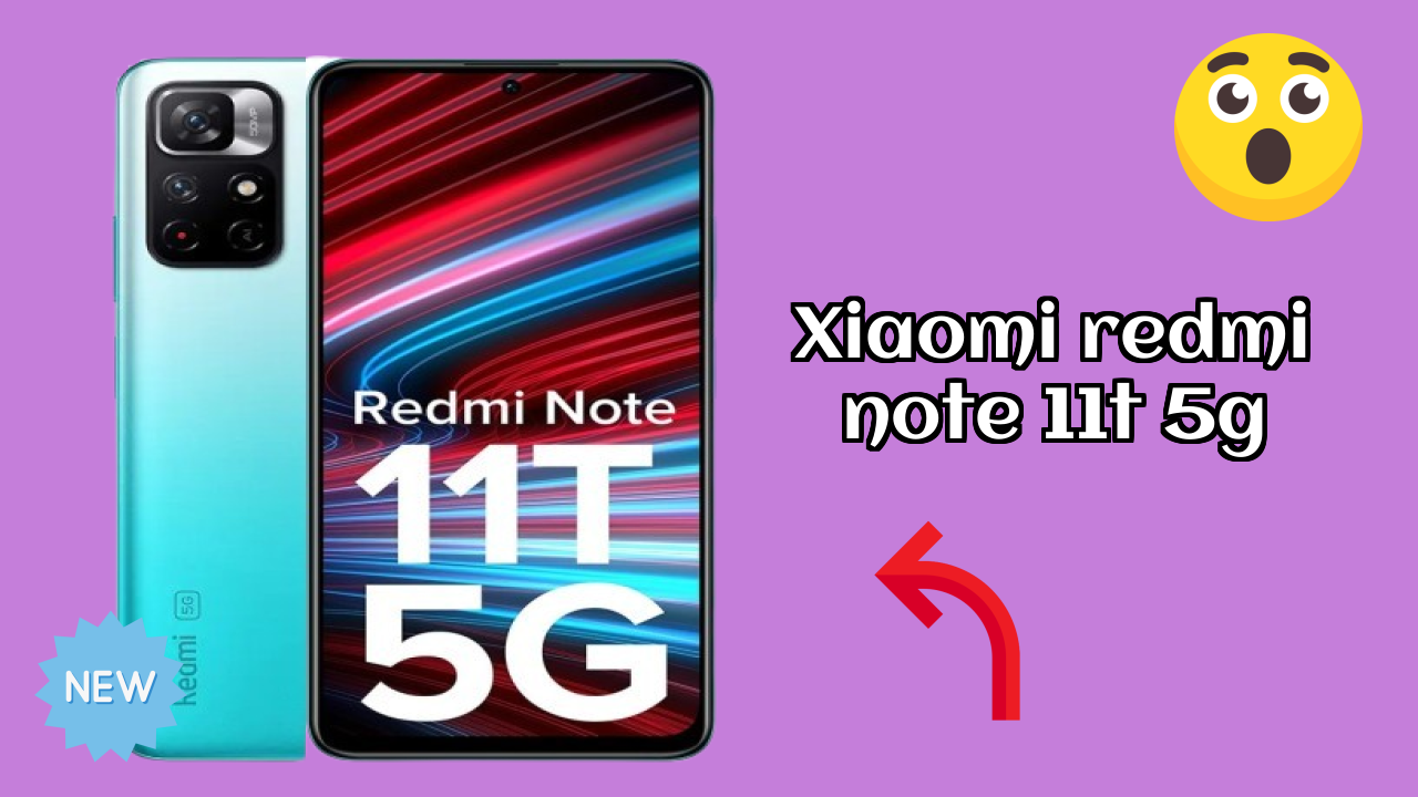 क्या आपको 2026 में Xiaomi Redmi Note 11T 5G खरीदना चाहिए? पूरा  डिस्कसन