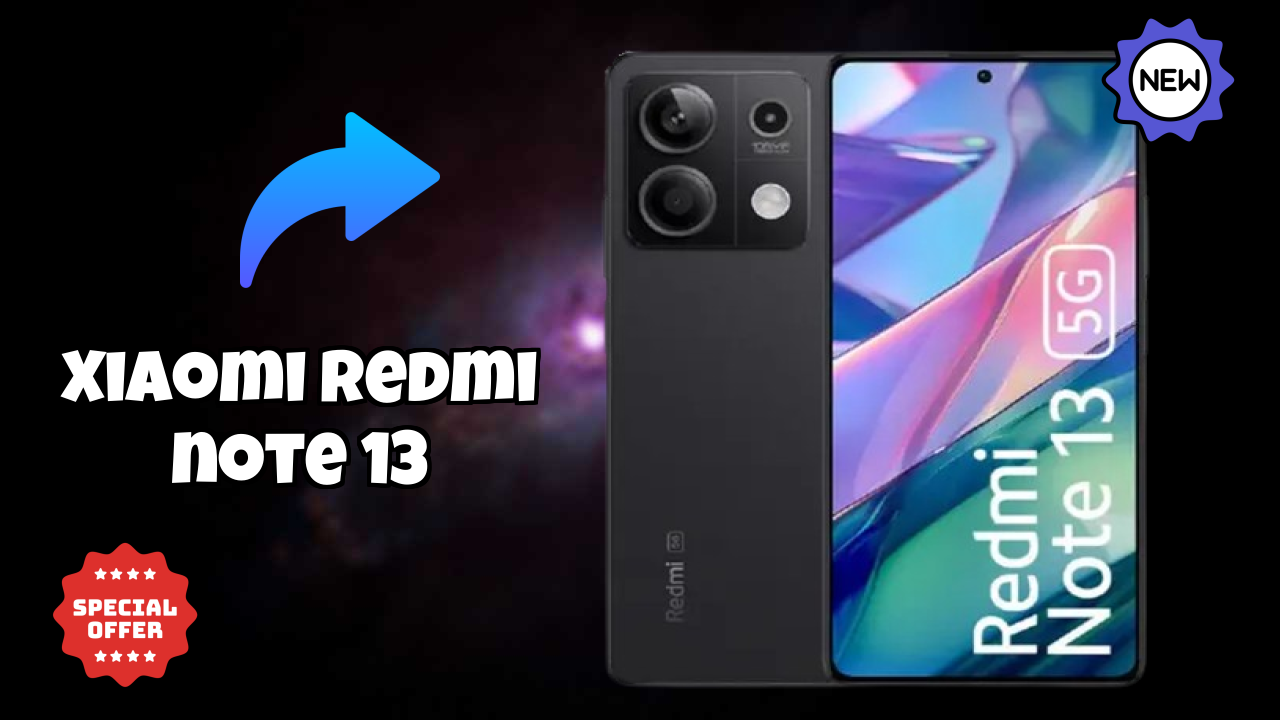 ₹16,999 पर Xiaomi Redmi Note 13 - पूरा शॉपिंग गाइड